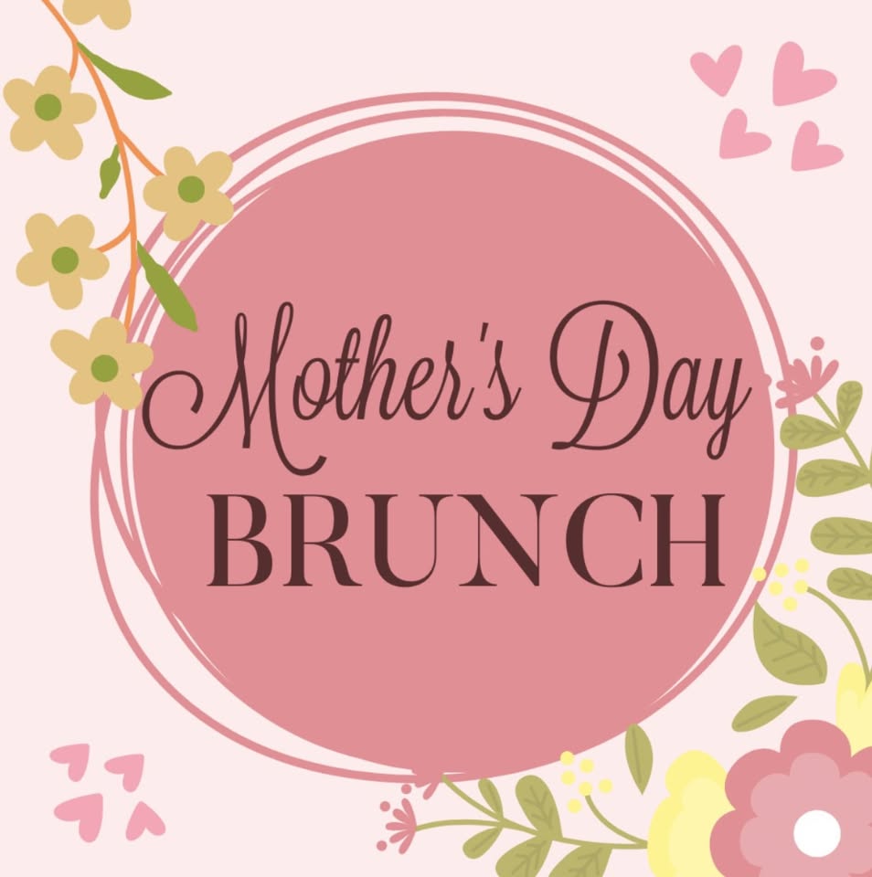 Mother’s Day Brunch